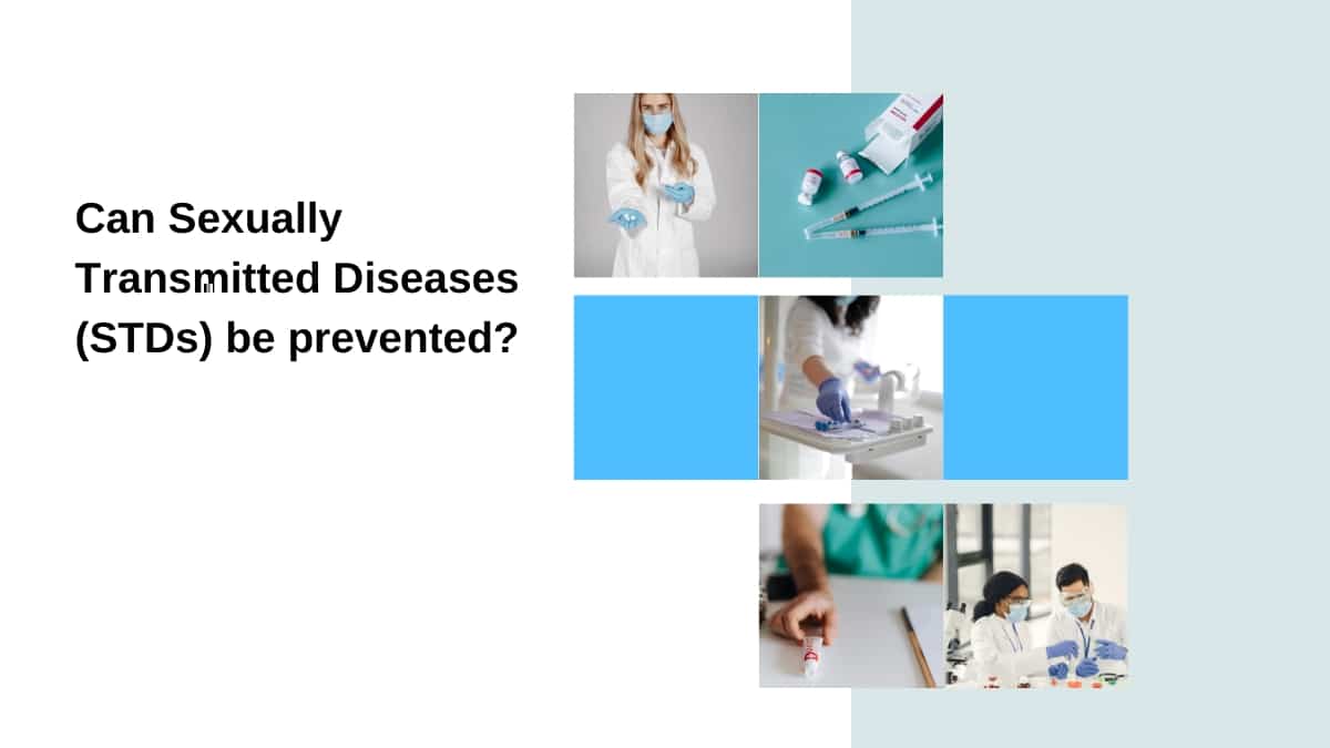 Can sexually transmitted diseases STIs be prevented