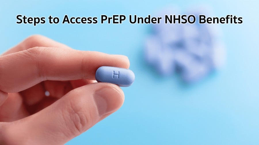 Steps to Access PrEP Under NHSO Benefits