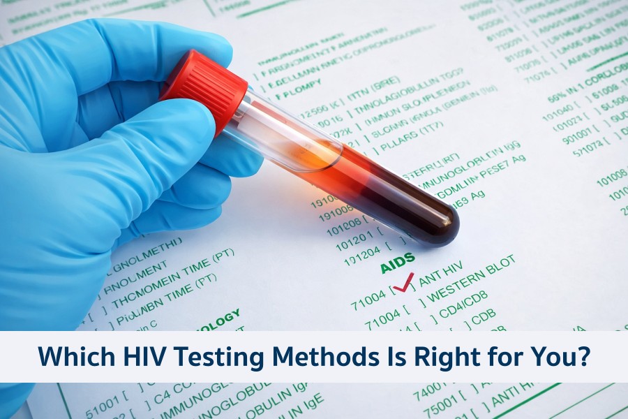 Which HIV Testing Methods Is Right for You