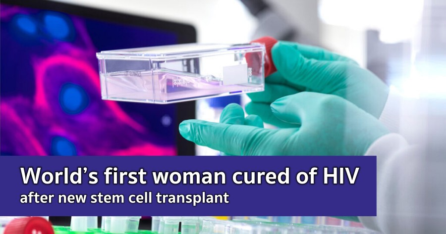 World’s first woman cured of HIV after new stem cell transplant