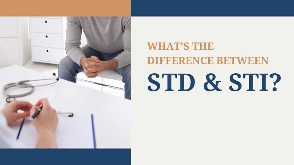 What’s the Difference Between STD and STI?