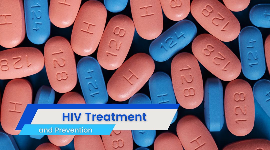 HIV Treatment and Prevention