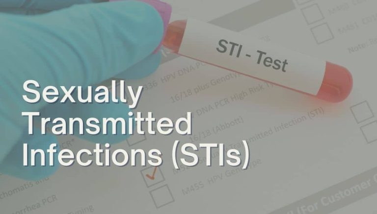 Sexually transmitted infections (STIs)