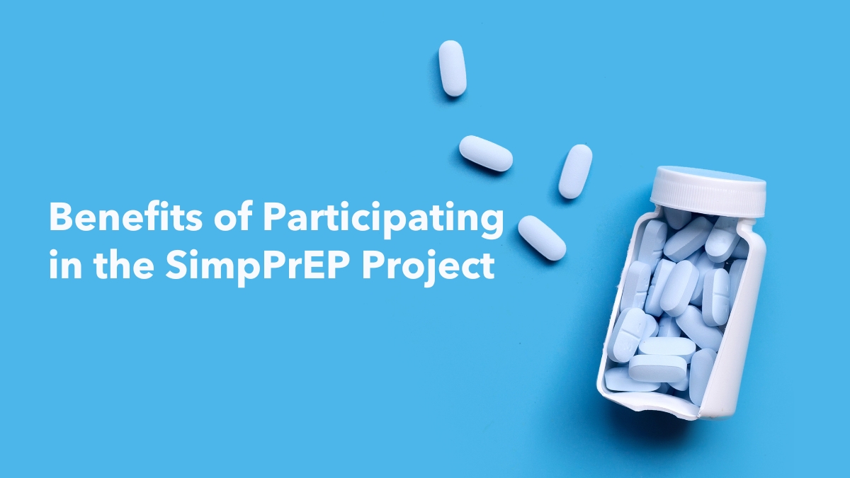 Benefits of Participating in the SimpPrEP Project