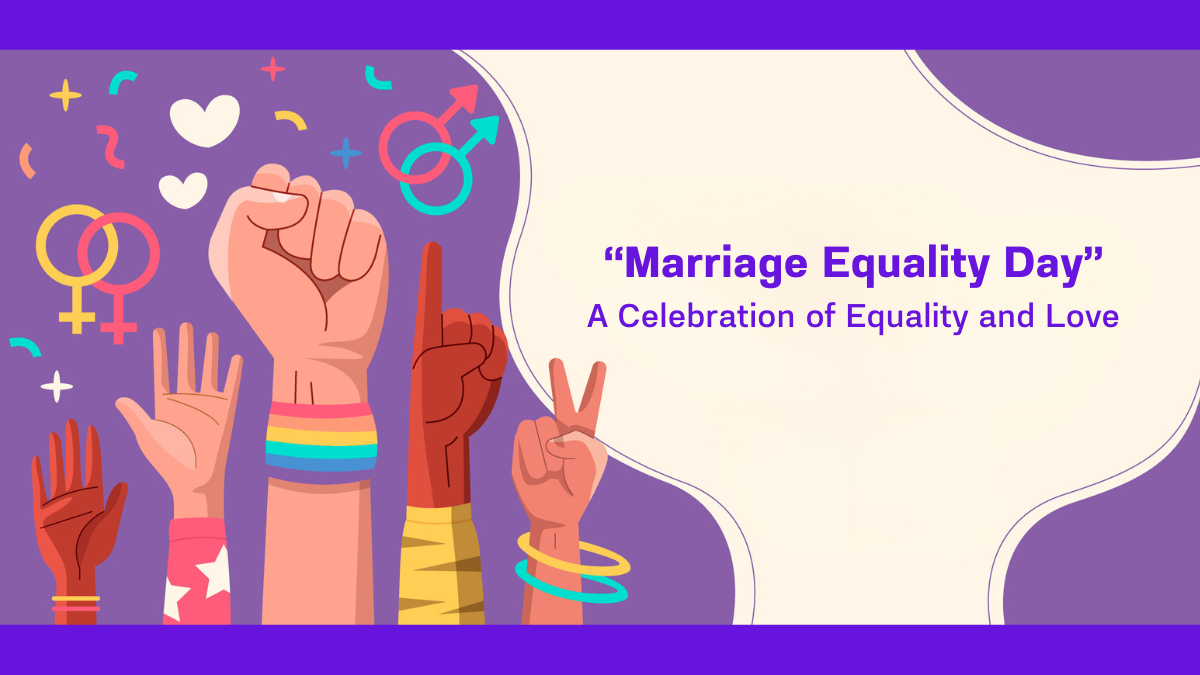 Marriage Equality Day - A Celebration of Equality and Love