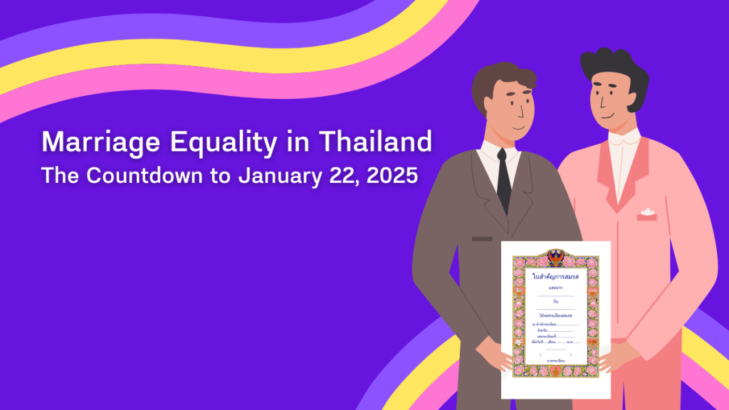 Marriage Equality in Thailand - The Countdown to January 22, 2025