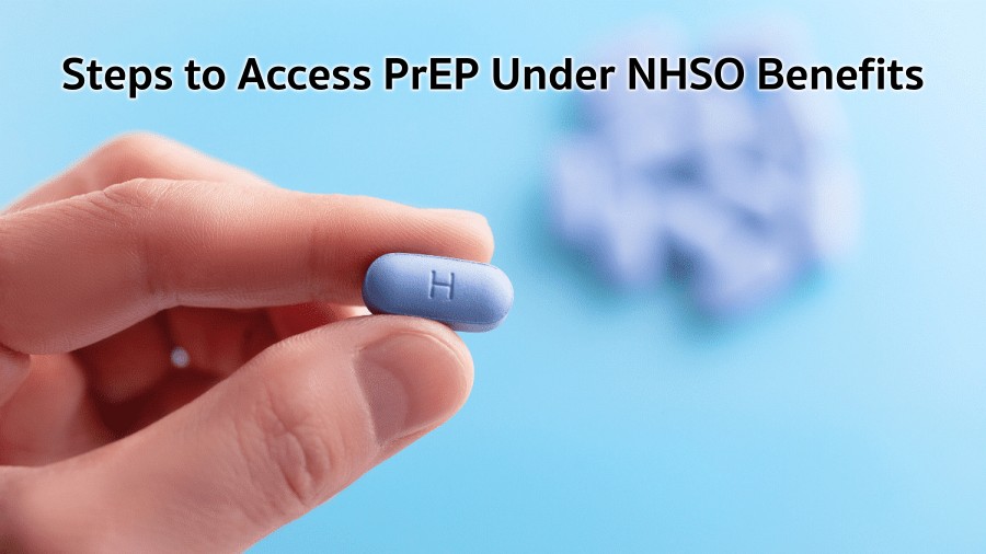 Steps to Access PrEP Under NHSO Benefits